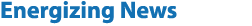 Energizing News