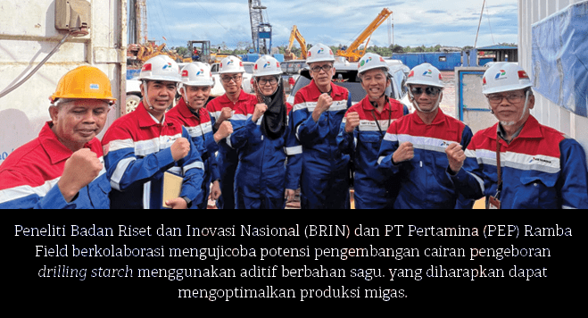 Peneliti Badan Riset dan Inovasi Nasional (BRIN) dan PT Pertamina (PEP) Ramba Field berkolaborasi mengujicoba potensi...