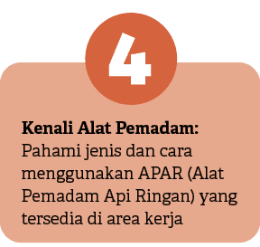 4,Kenali Alat Pemadam: Pahami jenis dan cara menggunakan APAR (Alat Pemadam Api Ringan) yang tersedia di area kerja