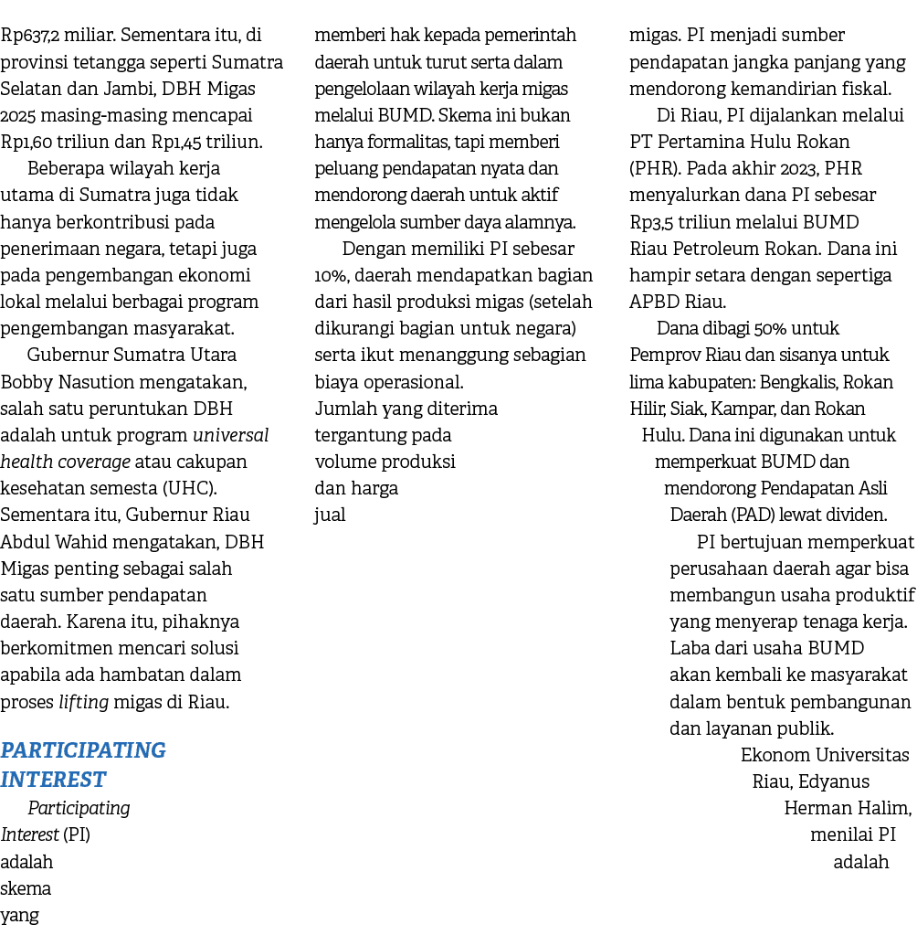 Rp637,2 miliar. Sementara itu, di provinsi tetangga seperti Sumatra Selatan dan Jambi, DBH Migas 2025 masing masing m...