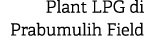 Plant LPG di Prabumulih Field