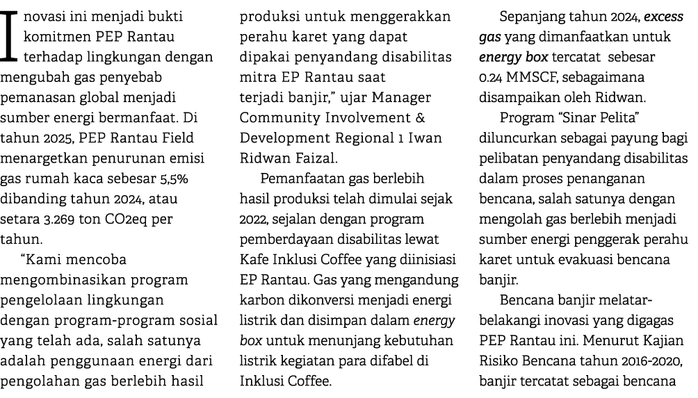 Inovasi ini menjadi bukti komitmen PEP Rantau terhadap lingkungan dengan mengubah gas penyebab pemanasan global menja...
