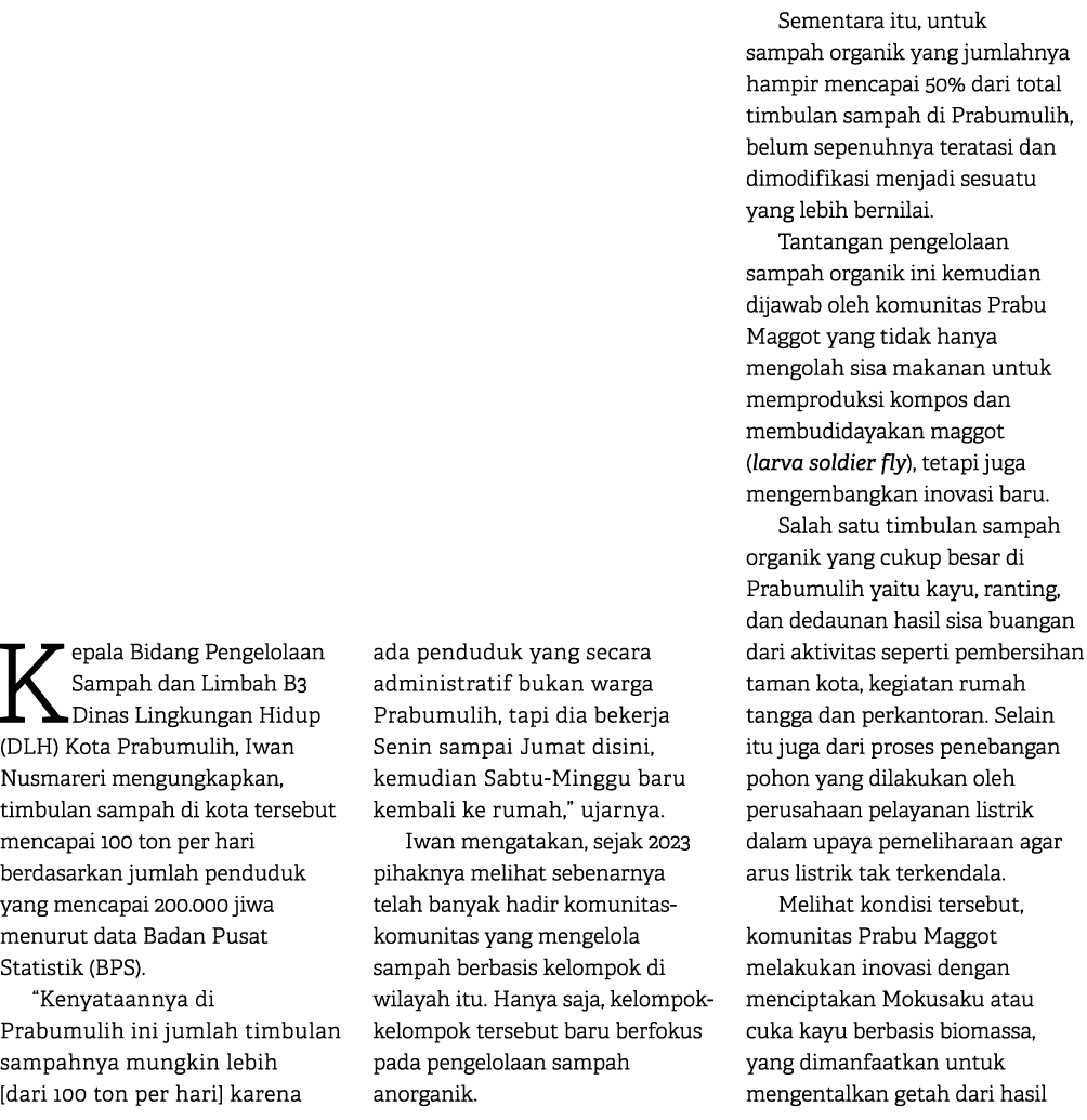 Kepala Bidang Pengelolaan Sampah dan Limbah B3 Dinas Lingkungan Hidup (DLH) Kota Prabumulih, Iwan Nusmareri mengungka...