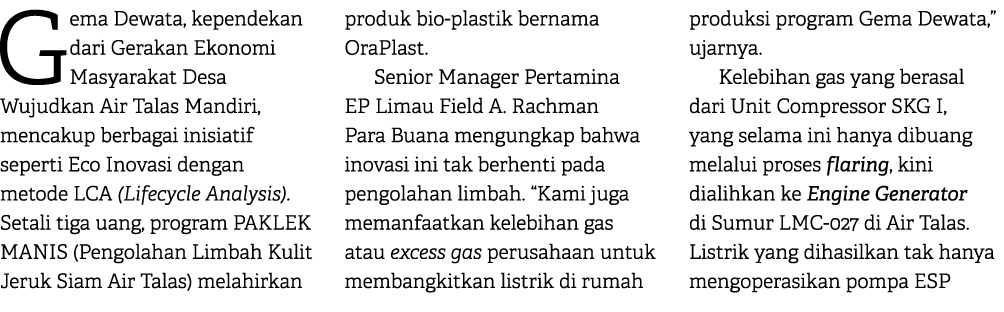 Gema Dewata, kependekan dari Gerakan Ekonomi Masyarakat Desa Wujudkan Air Talas Mandiri, mencakup berbagai inisiatif ...