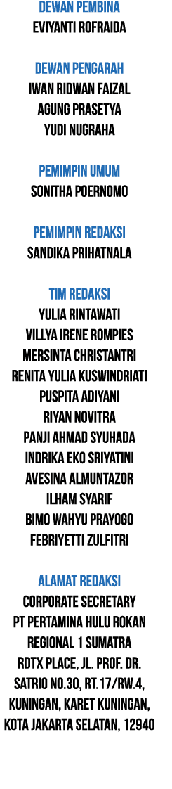 DEWAN PEMBINA Eviyanti Rofraida Dewan Pengarah Iwan Ridwan Faizal Agung Prasetya Yudi Nugraha PEMIMPIN UMUM Sonitha P...