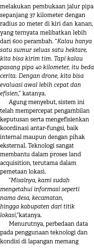 melakukan pembukaan jalur pipa sepanjang 37 kilometer dengan radius 20 meter di kiri dan kanan, yang ternyata melibat...