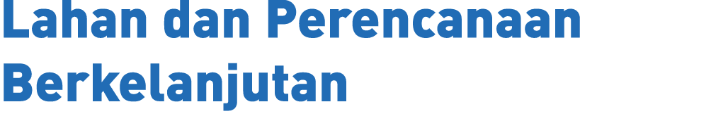 Lahan dan Perencanaan Berkelanjutan 