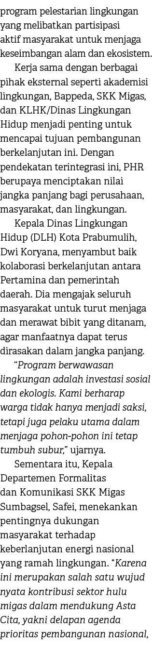 program pelestarian lingkungan yang melibatkan partisipasi aktif masyarakat untuk menjaga keseimbangan alam dan ekosi...