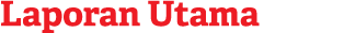 Laporan Utama