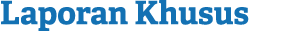 Laporan Khusus