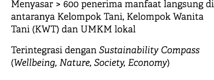 Menyasar  600 penerima manfaat langsung di antaranya Kelompok Tani, Kelompok Wanita Tani (KWT) dan UMKM lokal Terint...