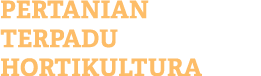 Pertanian Terpadu Hortikultura