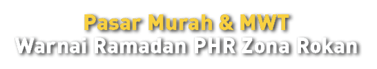 Pasar Murah & MWT Warnai Ramadan PHR Zona Rokan