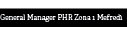General Manager PHR Zona 1 Mefredi 