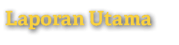 Laporan Utama