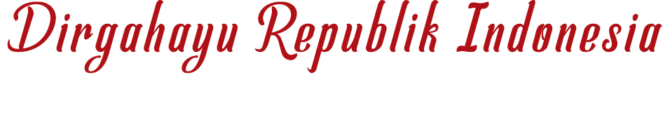 Dirgahayu Republik Indonesia
