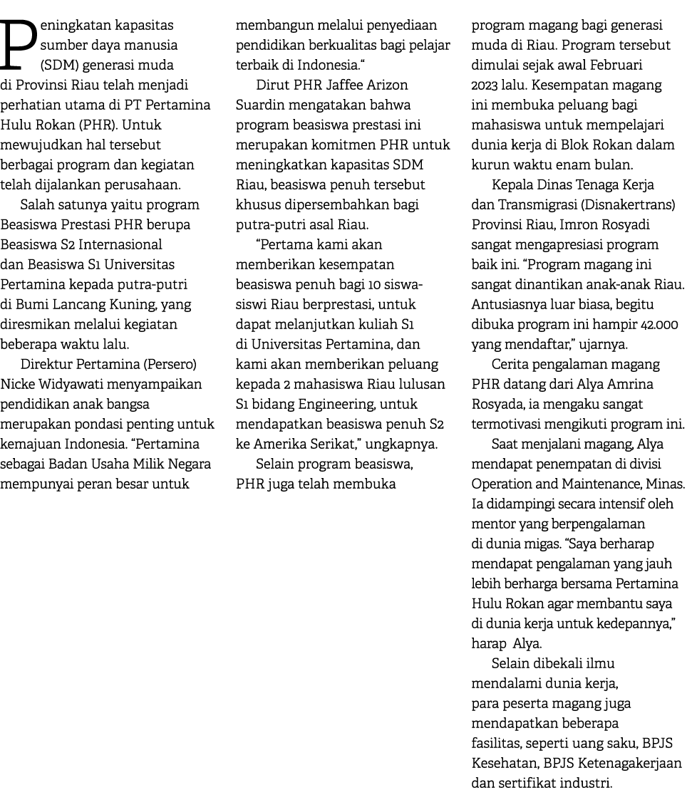 Peningkatan kapasitas sumber daya manusia (SDM) generasi muda di Provinsi Riau telah menjadi perhatian utama di PT Pe...