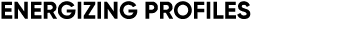 Energizing Profiles