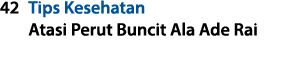 42 Tips Kesehatan Atasi Perut Buncit Ala Ade Rai 