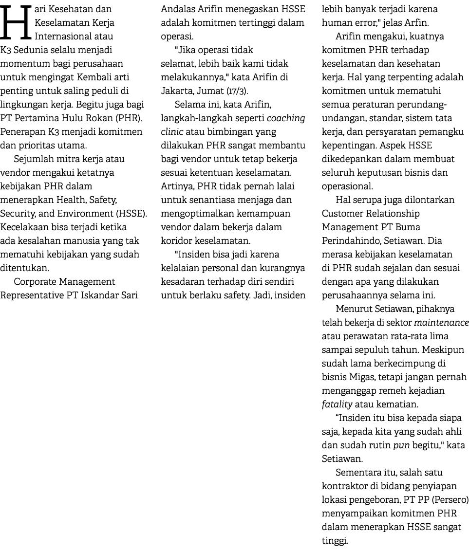 Hari Kesehatan dan Keselamatan Kerja Internasional atau K3 Sedunia selalu menjadi momentum bagi perusahaan untuk meng...