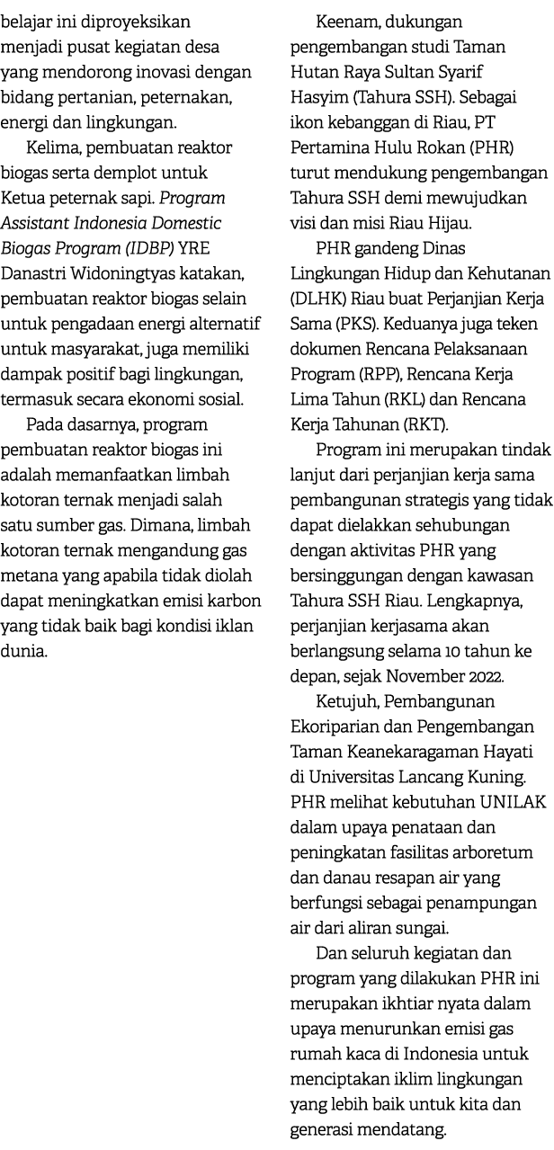 belajar ini diproyeksikan menjadi pusat kegiatan desa yang mendorong inovasi dengan bidang pertanian, peternakan, ene...