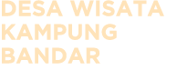 Desa Wisata Kampung Bandar