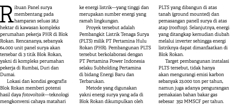 Ribuan Panel surya membentang pada hamparan seluas 28,2 hektar di kawasan kompleks perumahan pekerja PHR di Blok Roka...