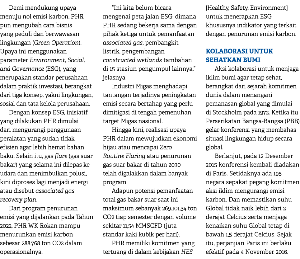 Demi mendukung upaya menuju nol emisi karbon, PHR pun mengubah cara bisnis yang peduli dan berwawasan lingkungan (Gre...