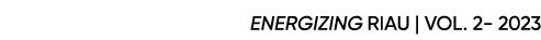 Energizing riau | Vol. 2 2023