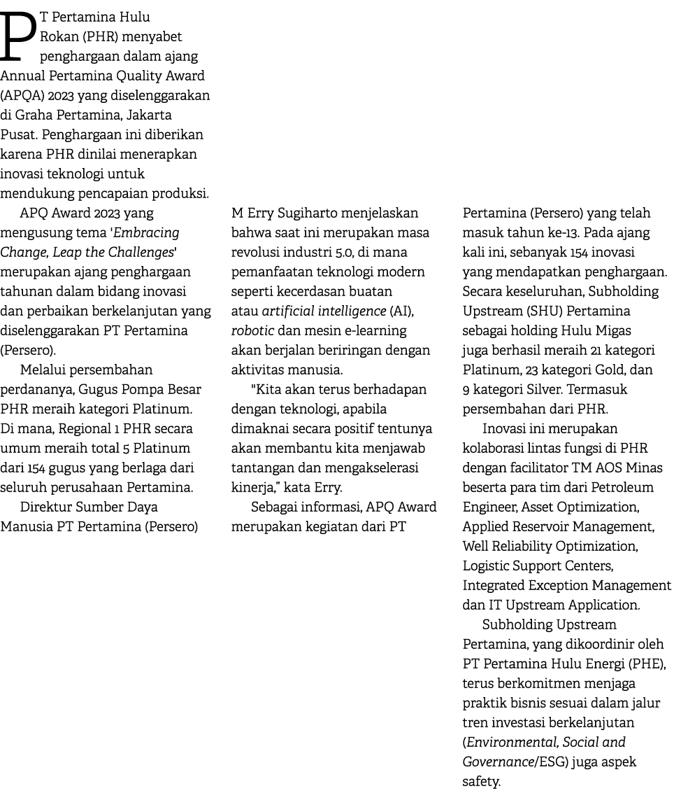 PT Pertamina Hulu Rokan (PHR) menyabet penghargaan dalam ajang Annual Pertamina Quality Award (APQA) 2023 yang disele...
