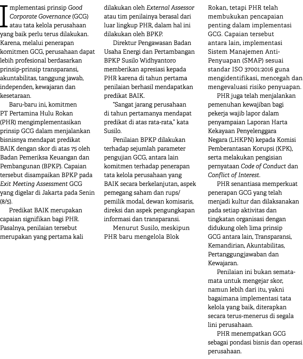 Implementasi prinsip Good Corporate Governance (GCG) atau tata kelola perusahaan yang baik perlu terus dilakukan. Kar...