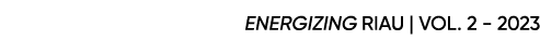 Energizing riau | Vol. 2 2023