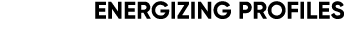Energizing Profiles