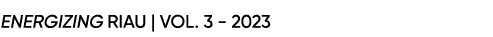 Energizing riau | Vol. 3 2023