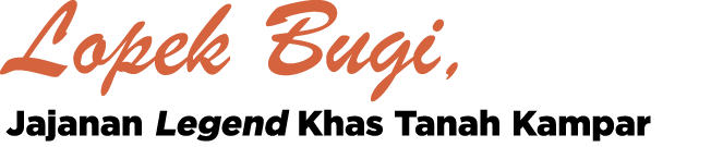 Lopek Bugi, Jajanan Legend Khas Tanah Kampar