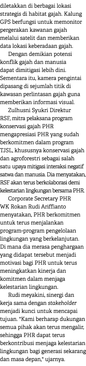 diletakkan di berbagai lokasi strategis di habitat gajah. Kalung GPS berfungsi untuk memonitor pergerakan kawanan gaj...