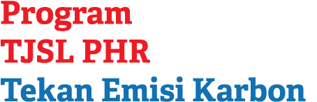 Program TJSL PHR Tekan Emisi Karbon