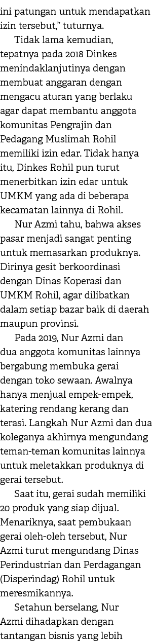 ini patungan untuk mendapatkan izin tersebut,” tuturnya. Tidak lama kemudian, tepatnya pada 2018 Dinkes menindaklanju...