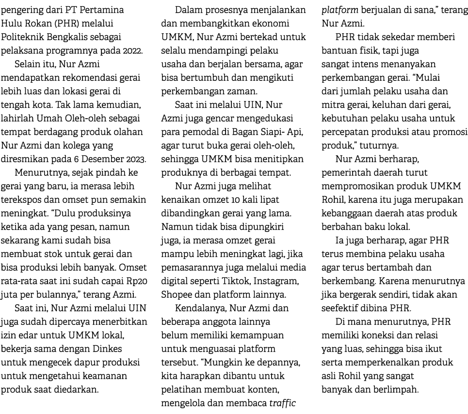 pengering dari PT Pertamina Hulu Rokan (PHR) melalui Politeknik Bengkalis sebagai pelaksana programnya pada 2022. Sel...